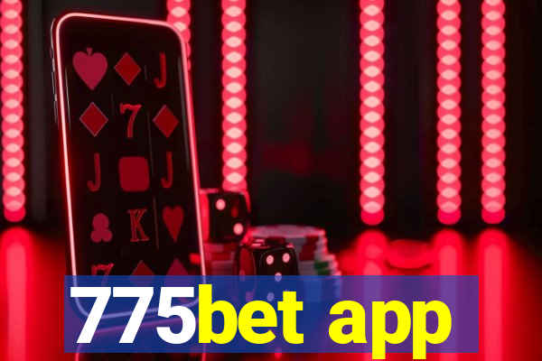 775bet app